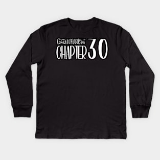 Funny 30th Birthday Quote | For 30th Birthday Kids Long Sleeve T-Shirt